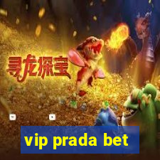 vip prada bet